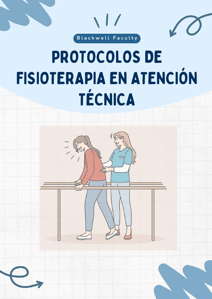 PROTOCOLOS DE FISIOTERAPIA EN ATENCIÓN TÉCNICA