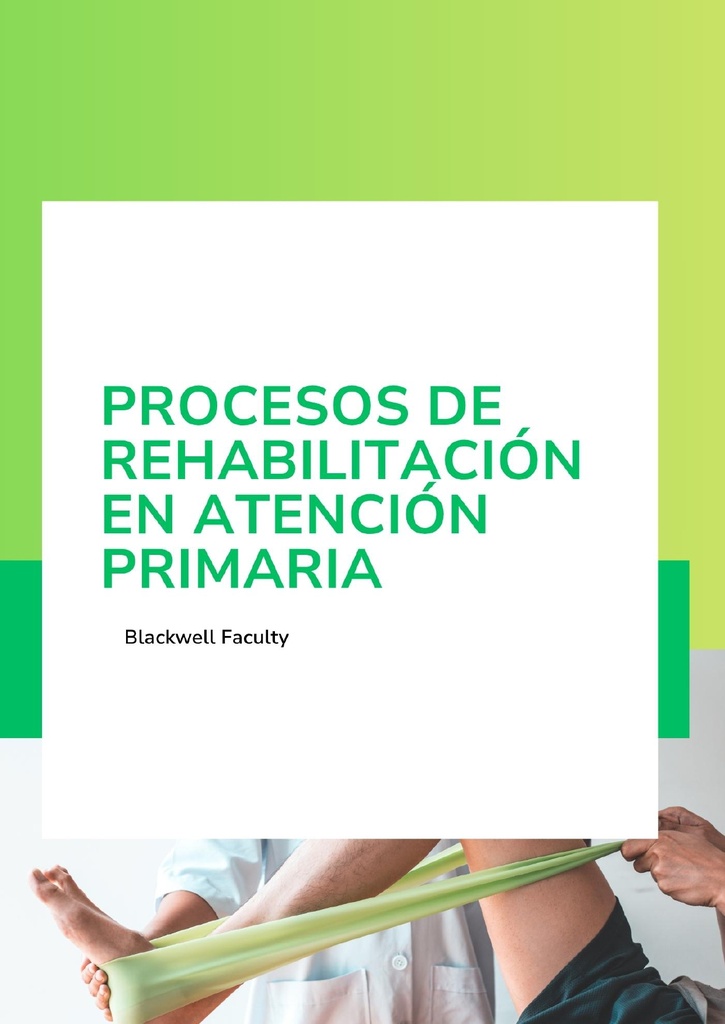 PROCESOS DE REHABILITACIÓN EN ATENCIÓN PRIMARIA