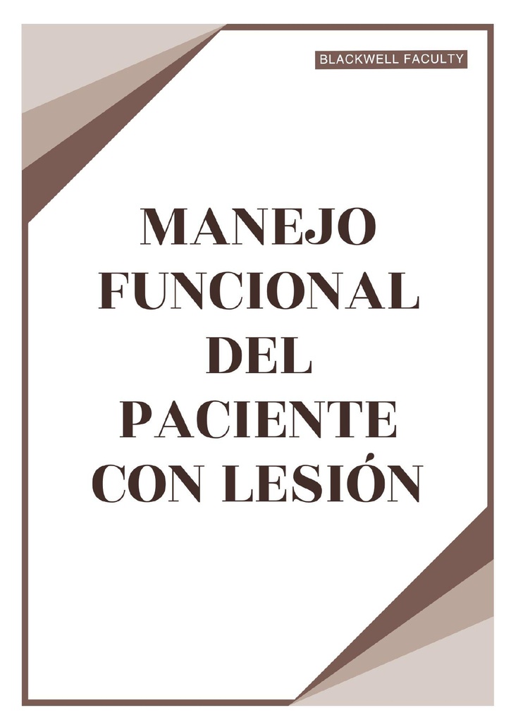 MANEJO FUNCIONAL DEL PACIENTE CON LESIÓN
