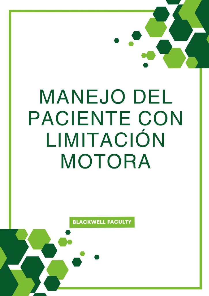 MANEJO DEL PACIENTE CON LIMITACIÓN MOTORA