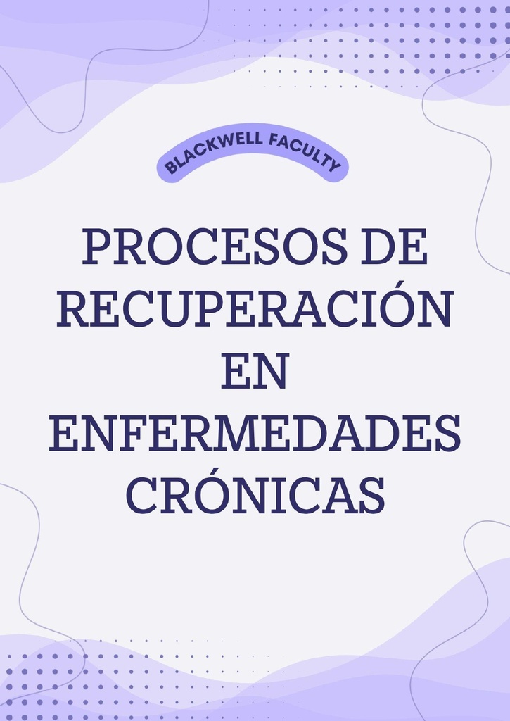 PROCESOS DE RECUPERACIÓN EN ENFERMEDADES CRÓNICAS