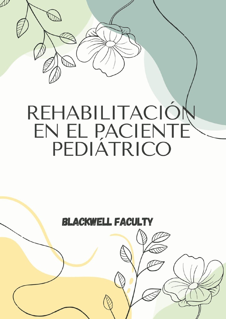 REHABILITACIÓN EN EL PACIENTE PEDIÁTRICO