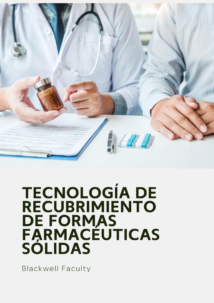 TECNOLOGÍA DE RECUBRIMIENTO DE FORMAS FARMACÉUTICAS SÓLIDAS