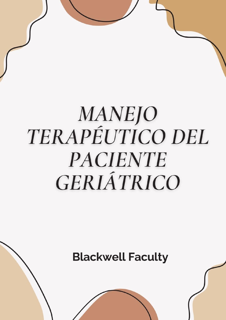 MANEJO TERAPÉUTICO DEL PACIENTE GERIÁTRICO