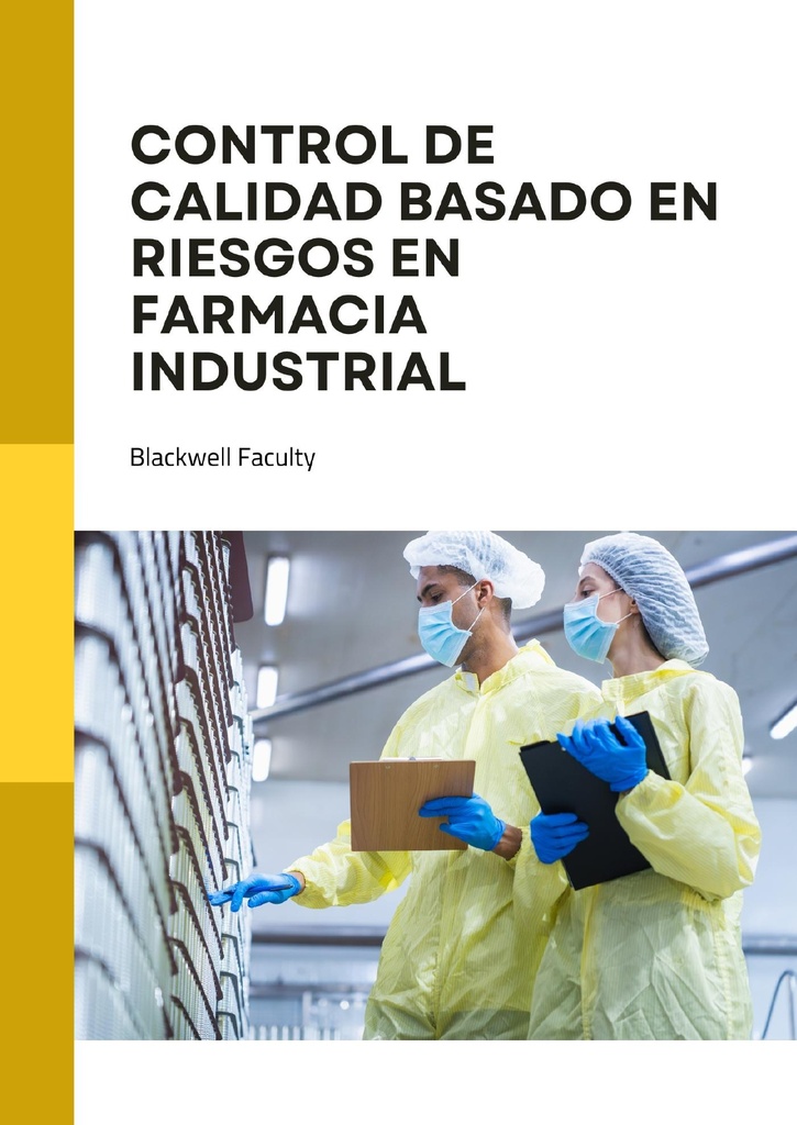 CONTROL DE CALIDAD BASADO EN RIESGOS EN FARMACIA INDUSTRIAL