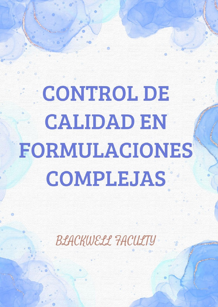 CONTROL DE CALIDAD EN FORMULACIONES COMPLEJAS