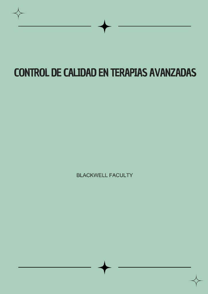 CONTROL DE CALIDAD EN TERAPIAS AVANZADAS
