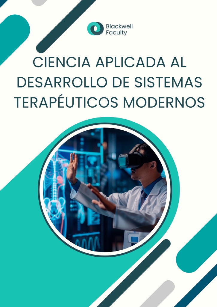 CIENCIA APLICADA AL DESARROLLO DE SISTEMAS TERAPÉUTICOS MODERNOS