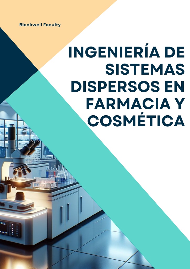 INGENIERÍA DE SISTEMAS DISPERSOS EN FARMACIA Y COSMÉTICA