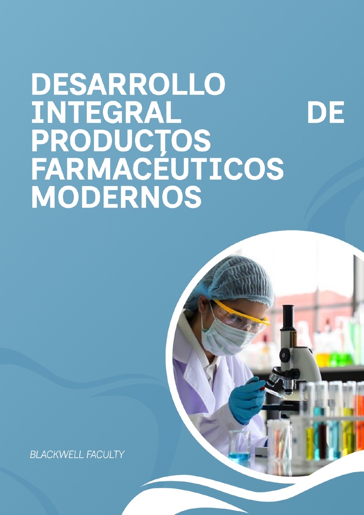 DESARROLLO INTEGRAL DE PRODUCTOS FARMACÉUTICOS MODERNOS