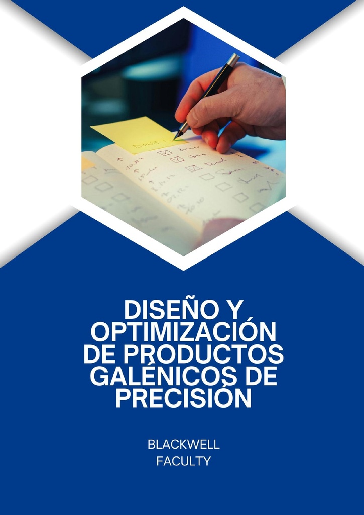 DISEÑO Y OPTIMIZACIÓN DE PRODUCTOS GALÉNICOS DE PRECISIÓN