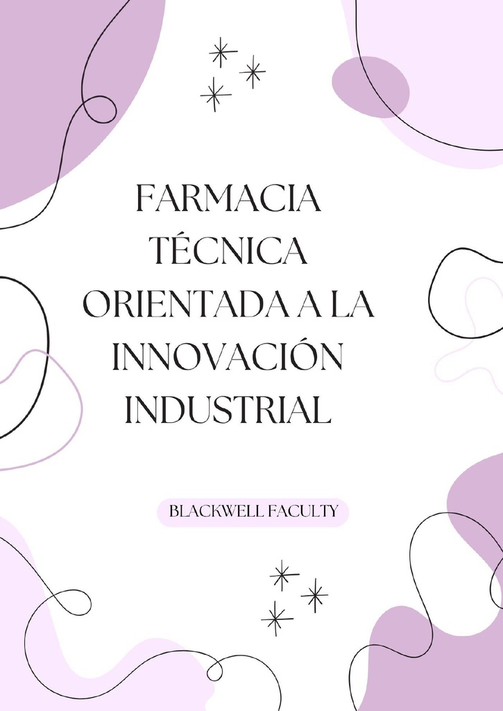 FARMACIA TÉCNICA ORIENTADA A LA INNOVACIÓN INDUSTRIAL