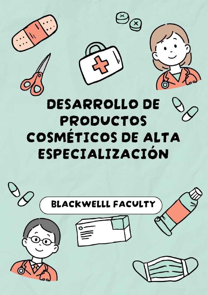DESARROLLO DE PRODUCTOS COSMÉTICOS DE ALTA ESPECIALIZACIÓN
