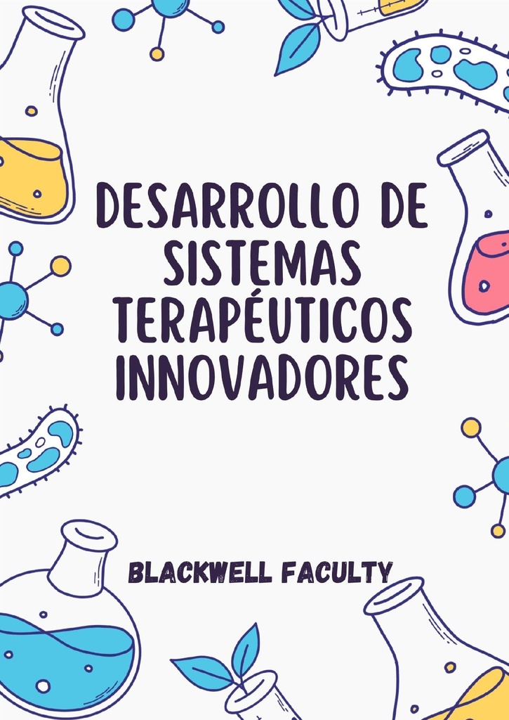 DESARROLLO DE SISTEMAS TERAPÉUTICOS INNOVADORES