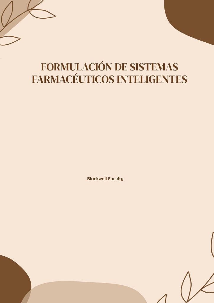 FORMULACIÓN DE SISTEMAS FARMACÉUTICOS INTELIGENTES
