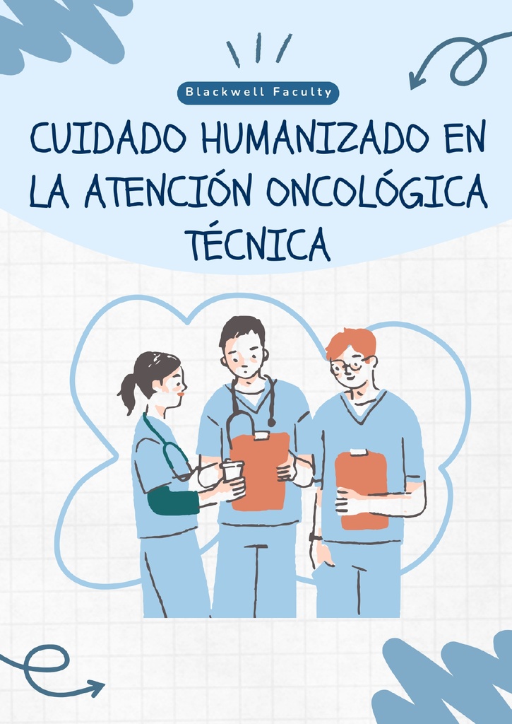 CUIDADO HUMANIZADO EN LA ATENCIÓN ONCOLÓGICA TÉCNICA