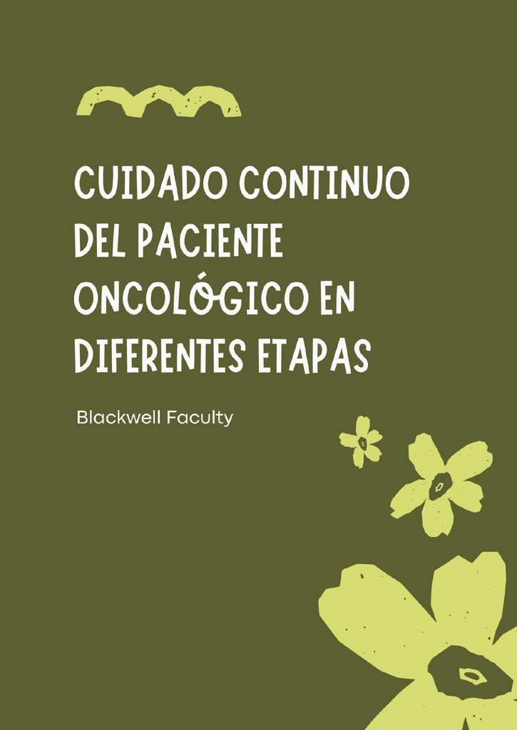 CUIDADO CONTINUO DEL PACIENTE ONCOLÓGICO EN DIFERENTES ETAPAS