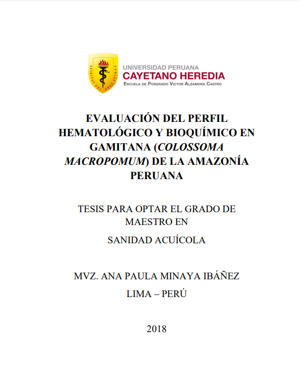 Evaluación del perfil hematológico y bioquímico de la gamitana Colossoma macropomum de la amazonía peruana