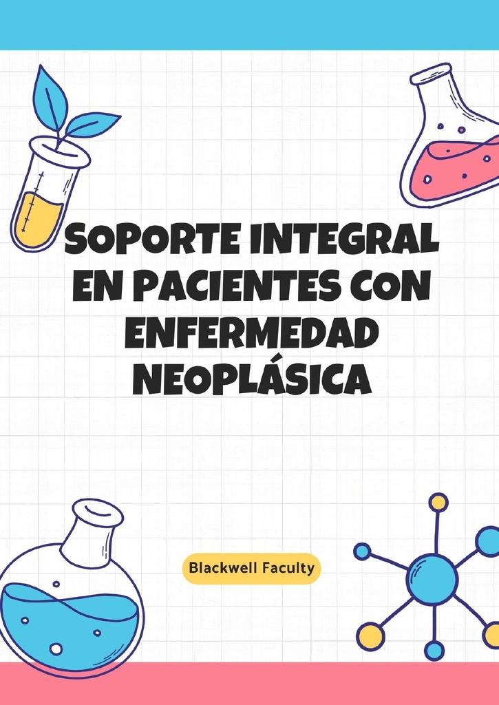 SOPORTE INTEGRAL EN PACIENTES CON ENFERMEDAD NEOPLÁSICA