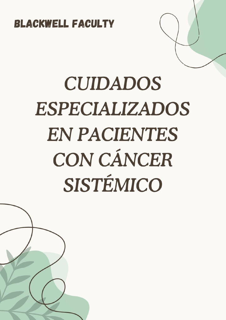 CUIDADOS ESPECIALIZADOS EN PACIENTES CON CÁNCER SISTÉMICO
