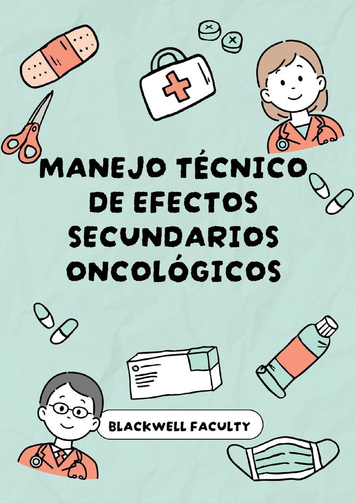 MANEJO TÉCNICO DE EFECTOS SECUNDARIOS ONCOLÓGICOS