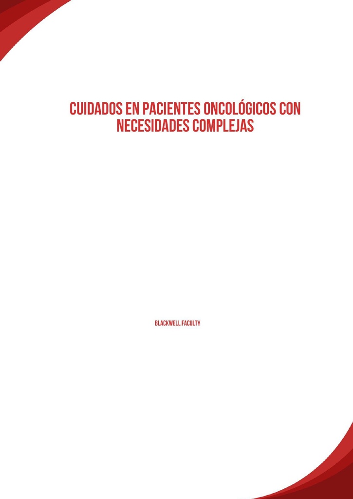 CUIDADOS EN PACIENTES ONCOLÓGICOS CON NECESIDADES COMPLEJAS