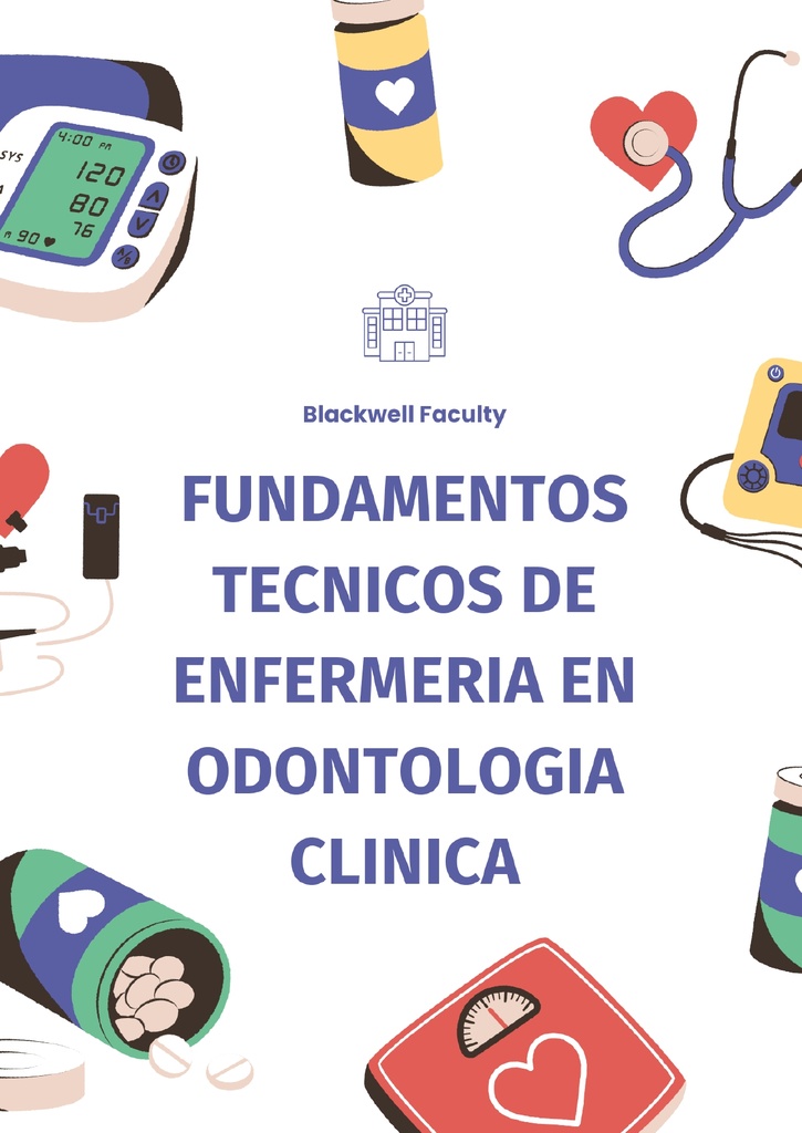 FUNDAMENTOS TECNICOS DE ENFERMERIA EN ODONTOLOGIA CLINICA