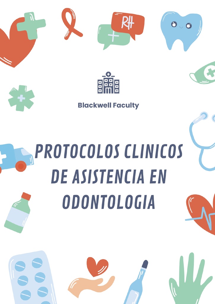 PROTOCOLOS CLINICOS DE ASISTENCIA EN ODONTOLOGIA