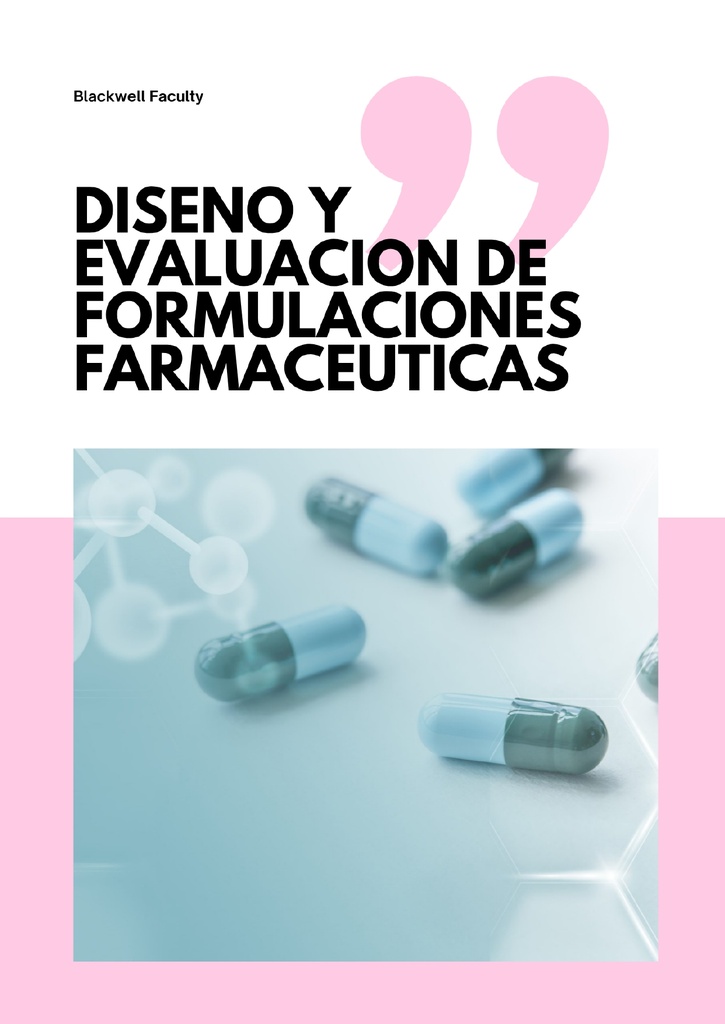DISENO Y EVALUACION DE FORMULACIONES FARMACEUTICAS