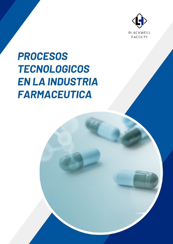 PROCESOS TECNOLOGICOS EN LA INDUSTRIA FARMACEUTICA
