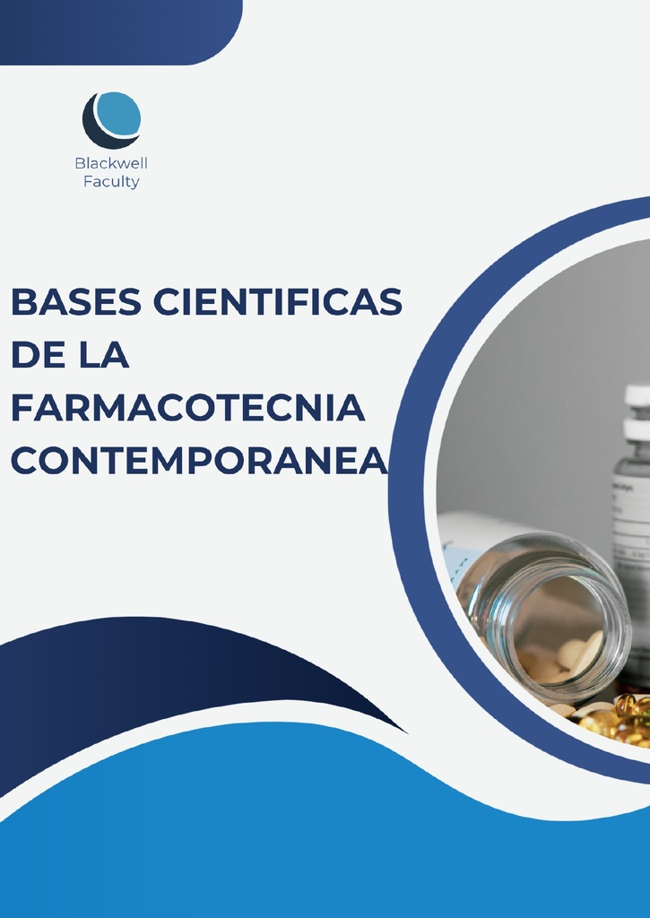 BASES CIENTIFICAS DE LA FARMACOTECNIA CONTEMPORANEA