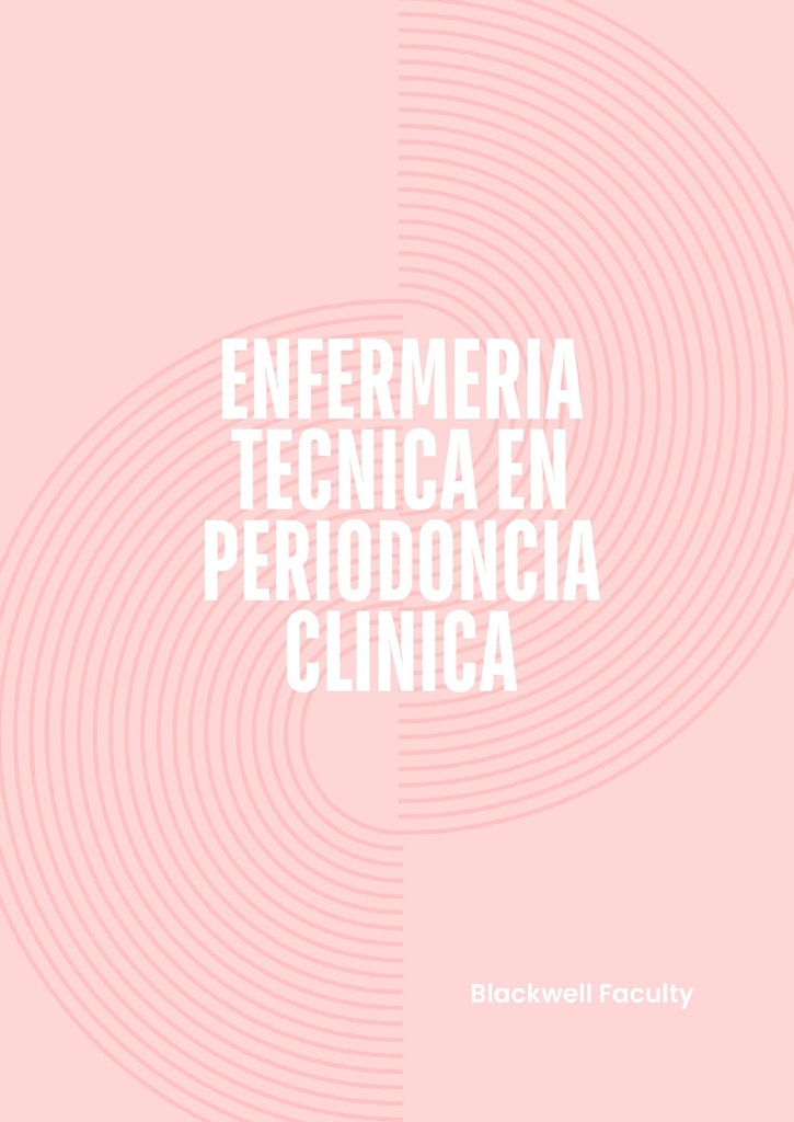 ENFERMERIA TECNICA EN PERIODONCIA CLINICA