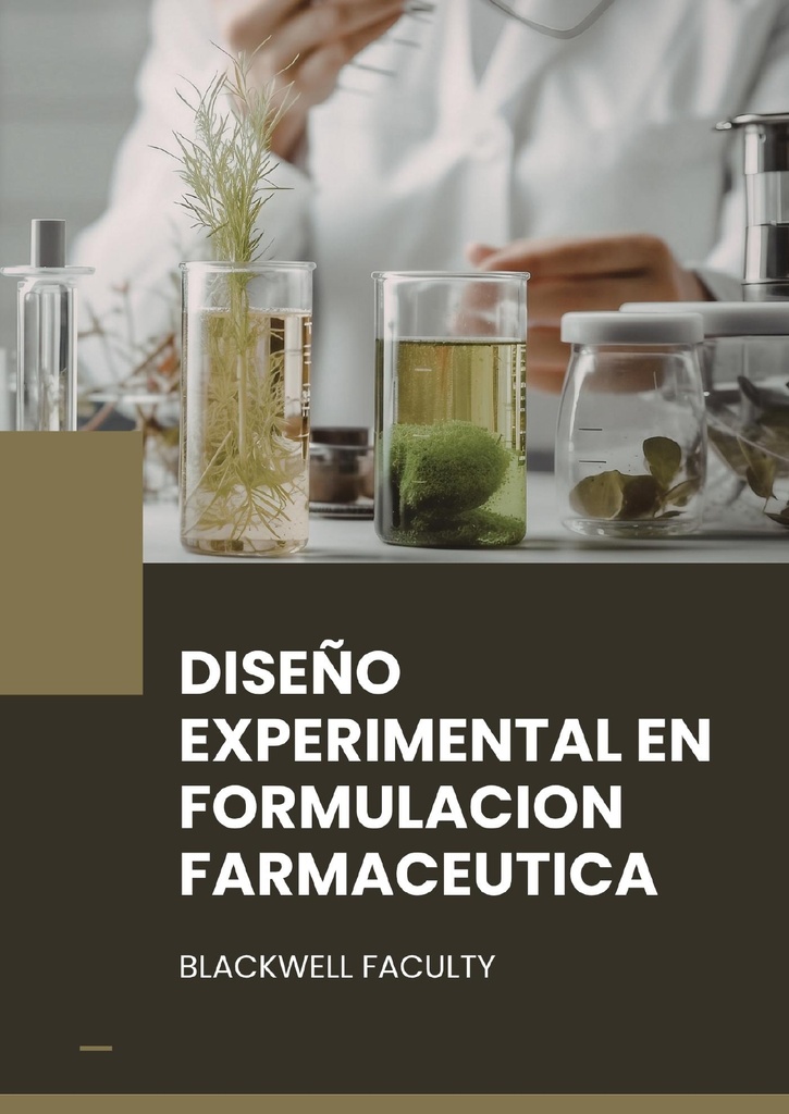 DISENO EXPERIMENTAL EN FORMULACION FARMACEUTICA