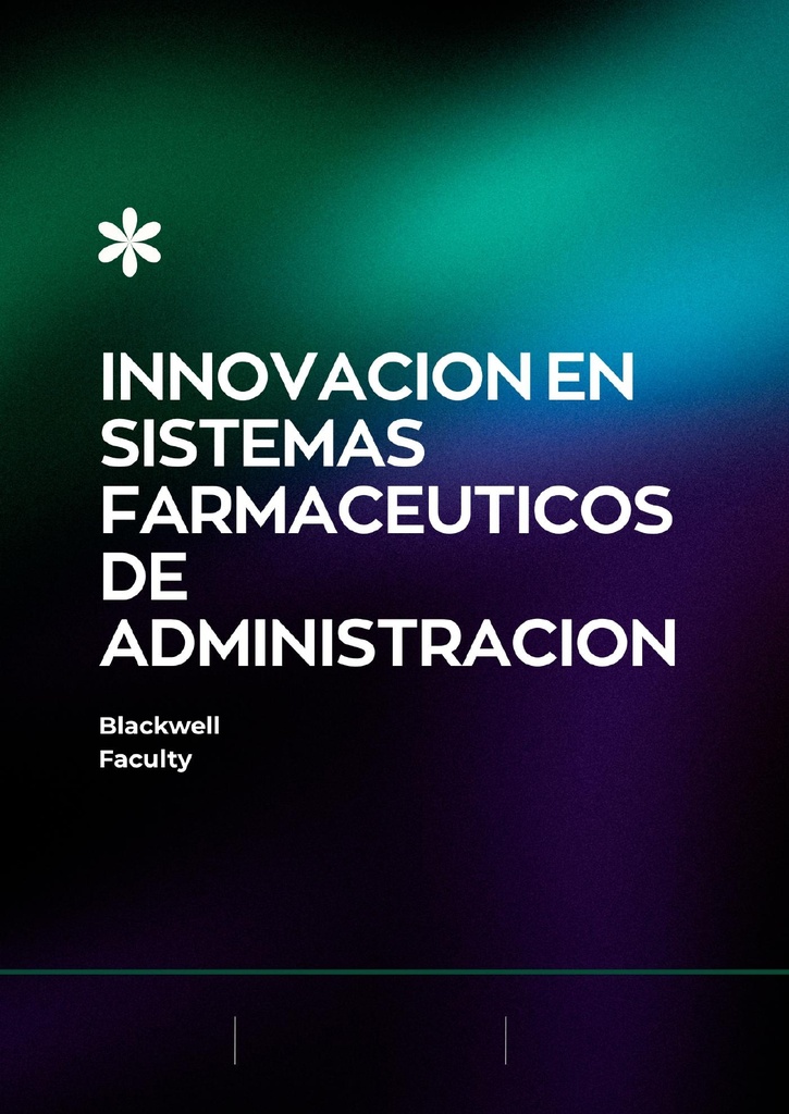 INNOVACION EN SISTEMAS FARMACEUTICOS DE ADMINISTRACION