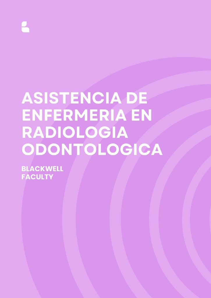 ASISTENCIA DE ENFERMERIA EN RADIOLOGIA ODONTOLOGICA