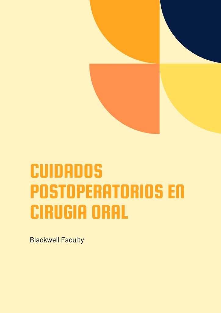 CUIDADOS POSTOPERATORIOS EN CIRUGIA ORAL