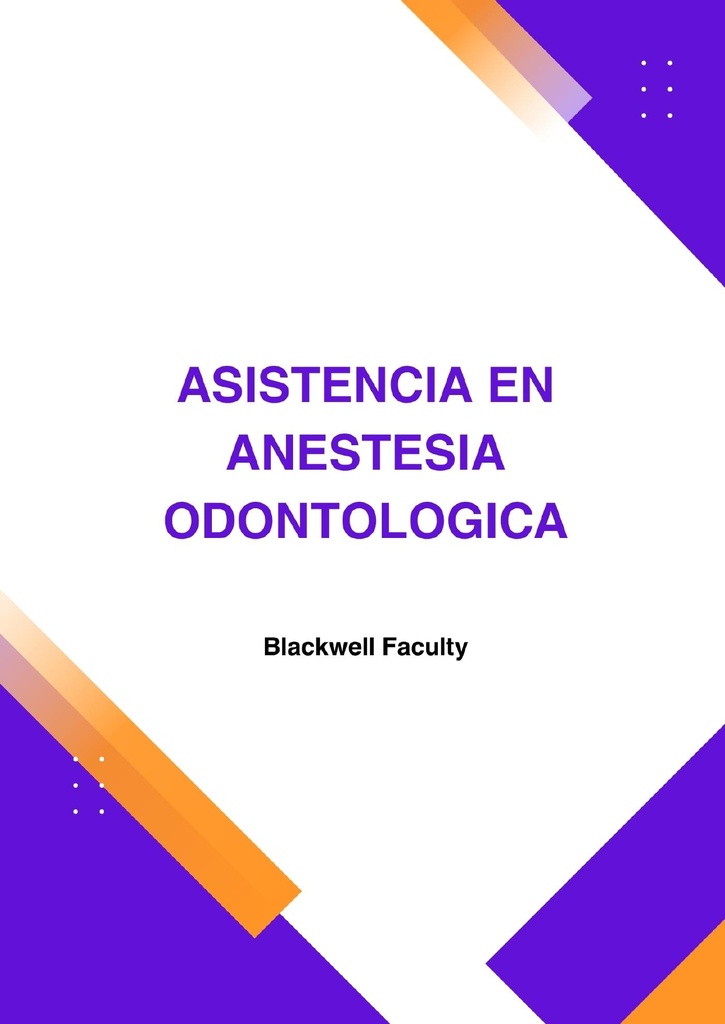 ASISTENCIA EN ANESTESIA ODONTOLOGICA