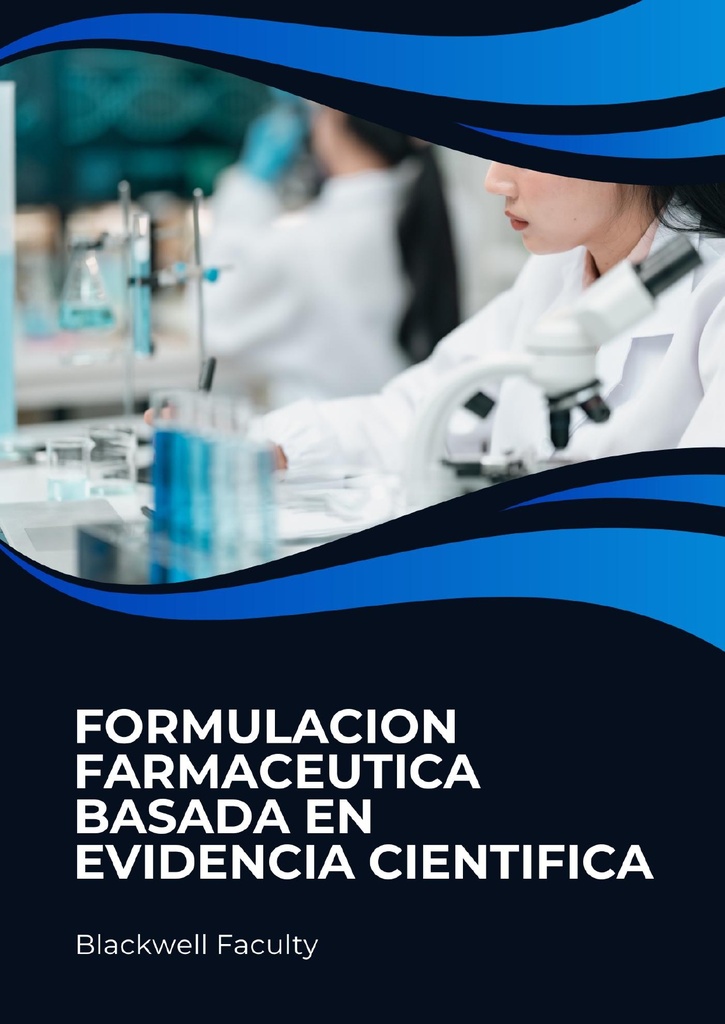 FORMULACION FARMACEUTICA BASADA EN EVIDENCIA CIENTIFICA