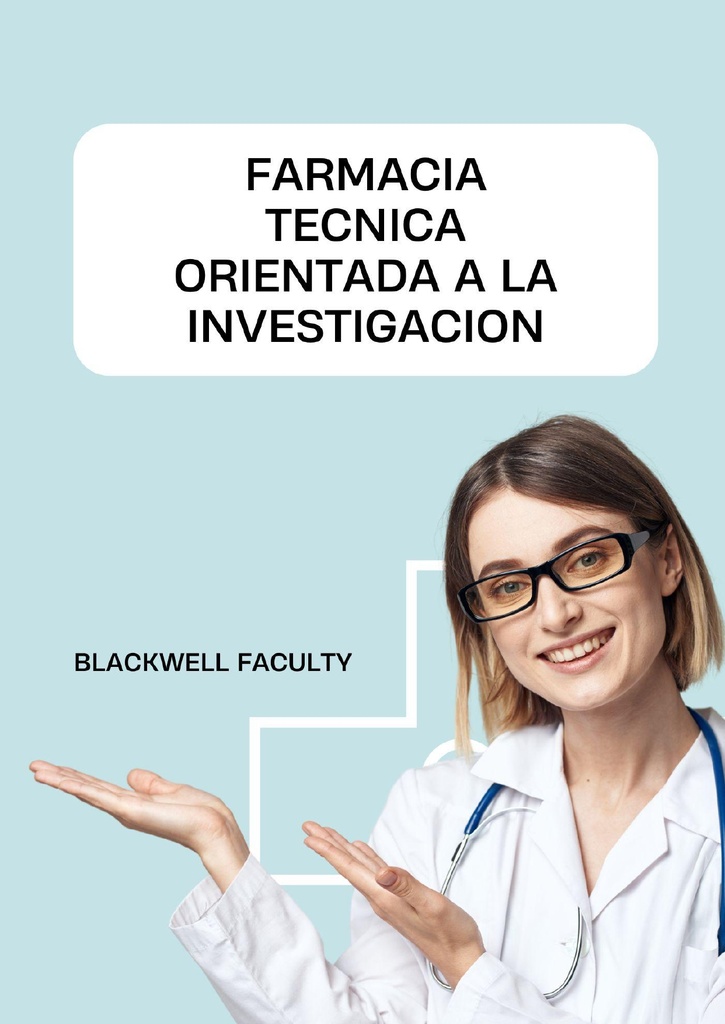 FARMACIA TECNICA ORIENTADA A LA INVESTIGACION