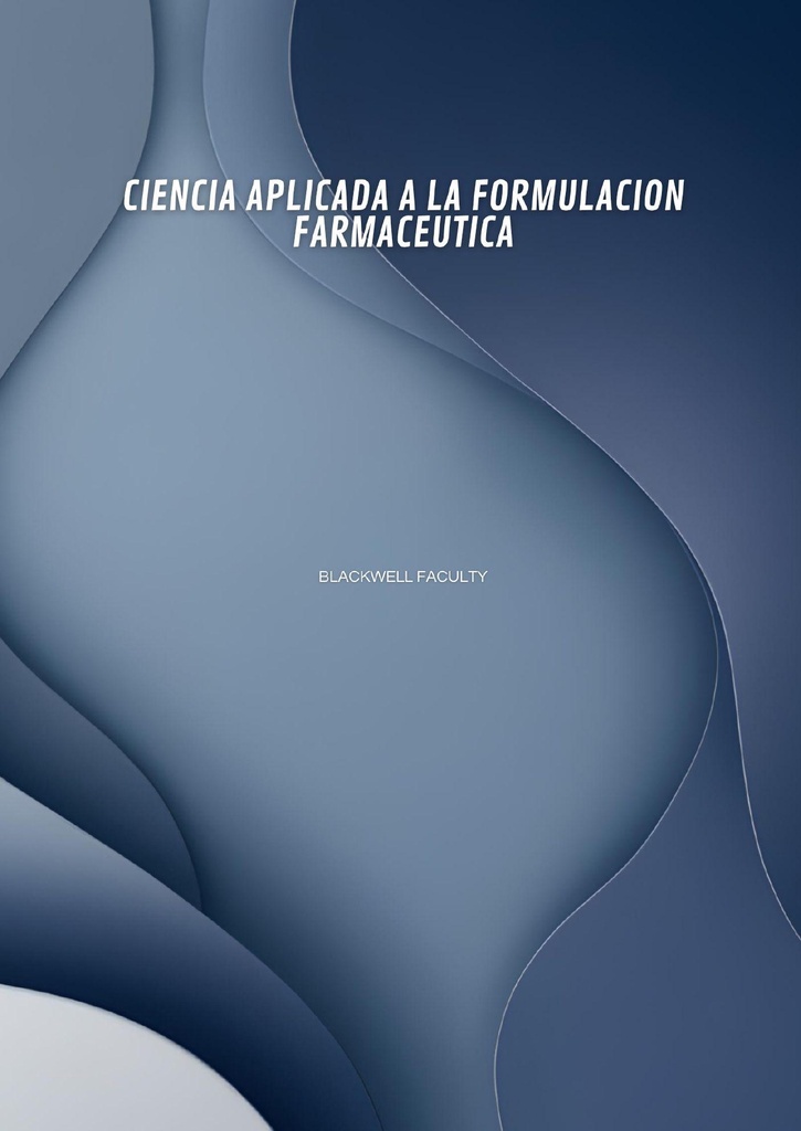CIENCIA APLICADA A LA FORMULACION FARMACEUTICA