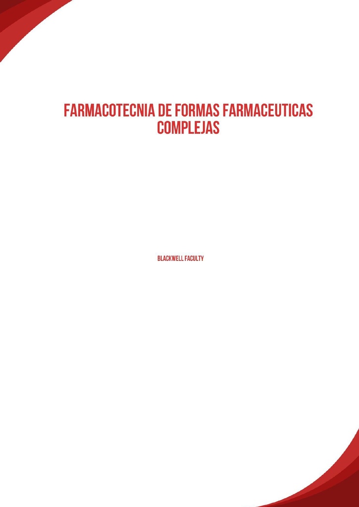 FARMACOTECNIA DE FORMAS FARMACEUTICAS COMPLEJAS
