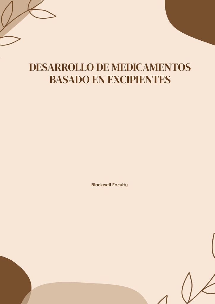 DESARROLLO DE MEDICAMENTOS BASADO EN EXCIPIENTES