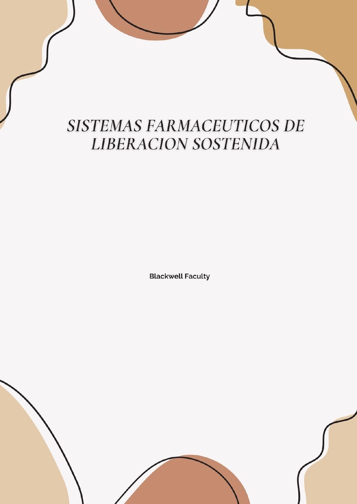 SISTEMAS FARMACEUTICOS DE LIBERACION SOSTENIDA