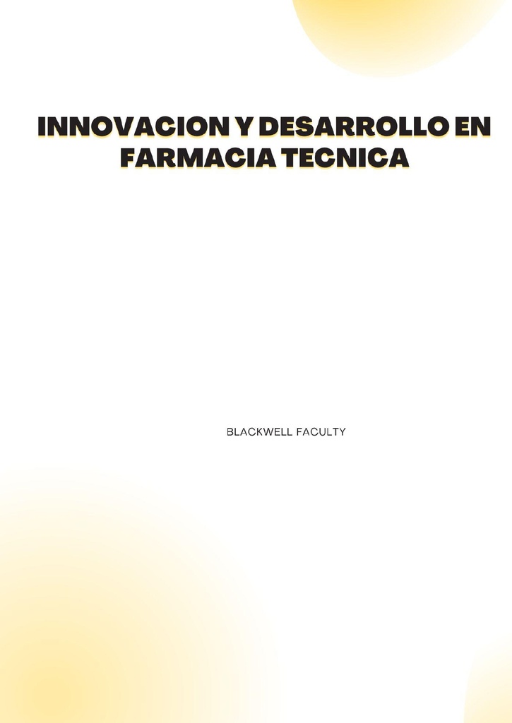INNOVACION Y DESARROLLO EN FARMACIA TECNICA