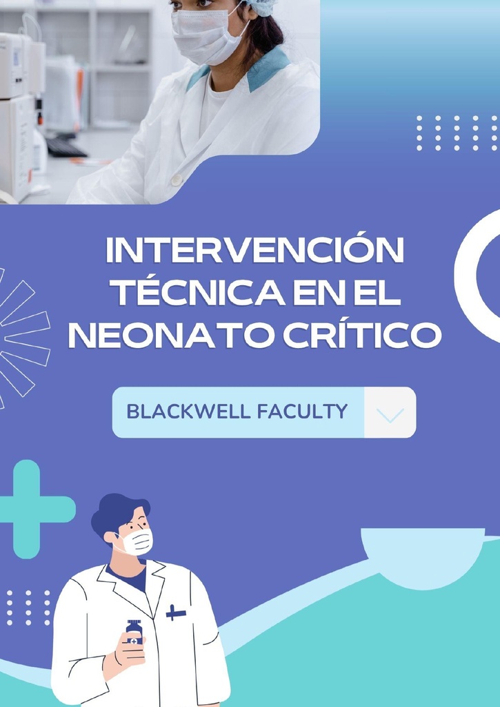 INTERVENCIÓN TÉCNICA EN EL NEONATO CRÍTICO