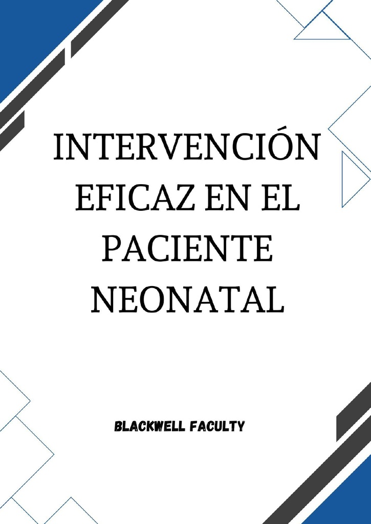 INTERVENCIÓN EFICAZ EN EL PACIENTE NEONATAL