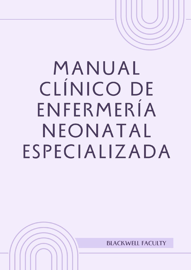 MANUAL CLÍNICO DE ENFERMERÍA NEONATAL ESPECIALIZADA