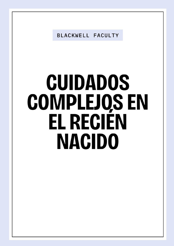 CUIDADOS COMPLEJOS EN EL RECIÉN NACIDO