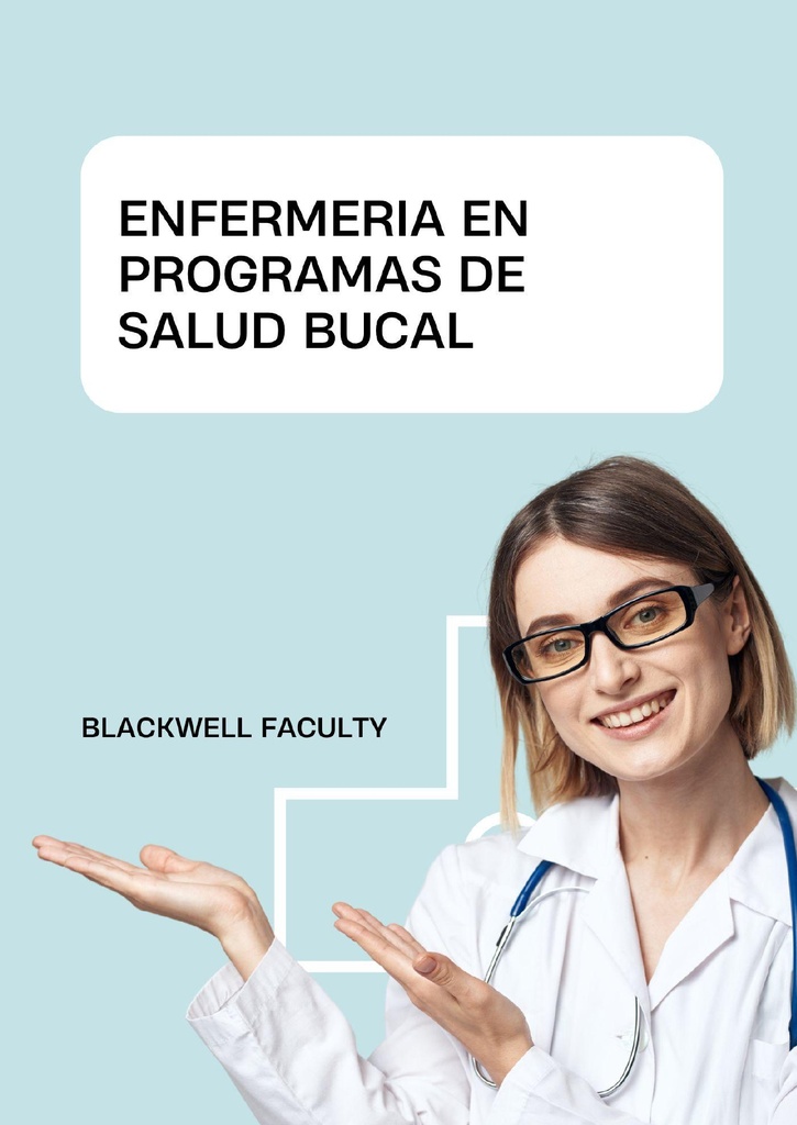 ENFERMERIA EN PROGRAMAS DE SALUD BUCAL