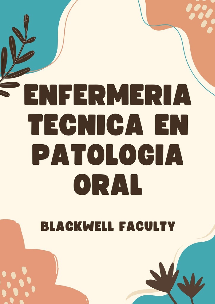 ENFERMERIA TECNICA EN PATOLOGIA ORAL
